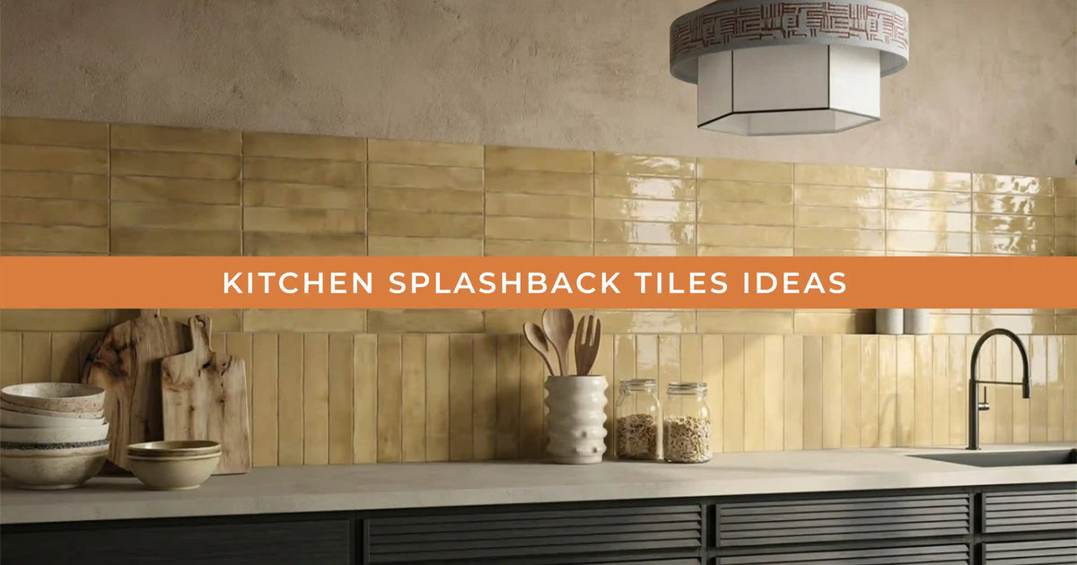 10 Kitchen Splashback Tile Ideas to Give Your Kitchen More Character