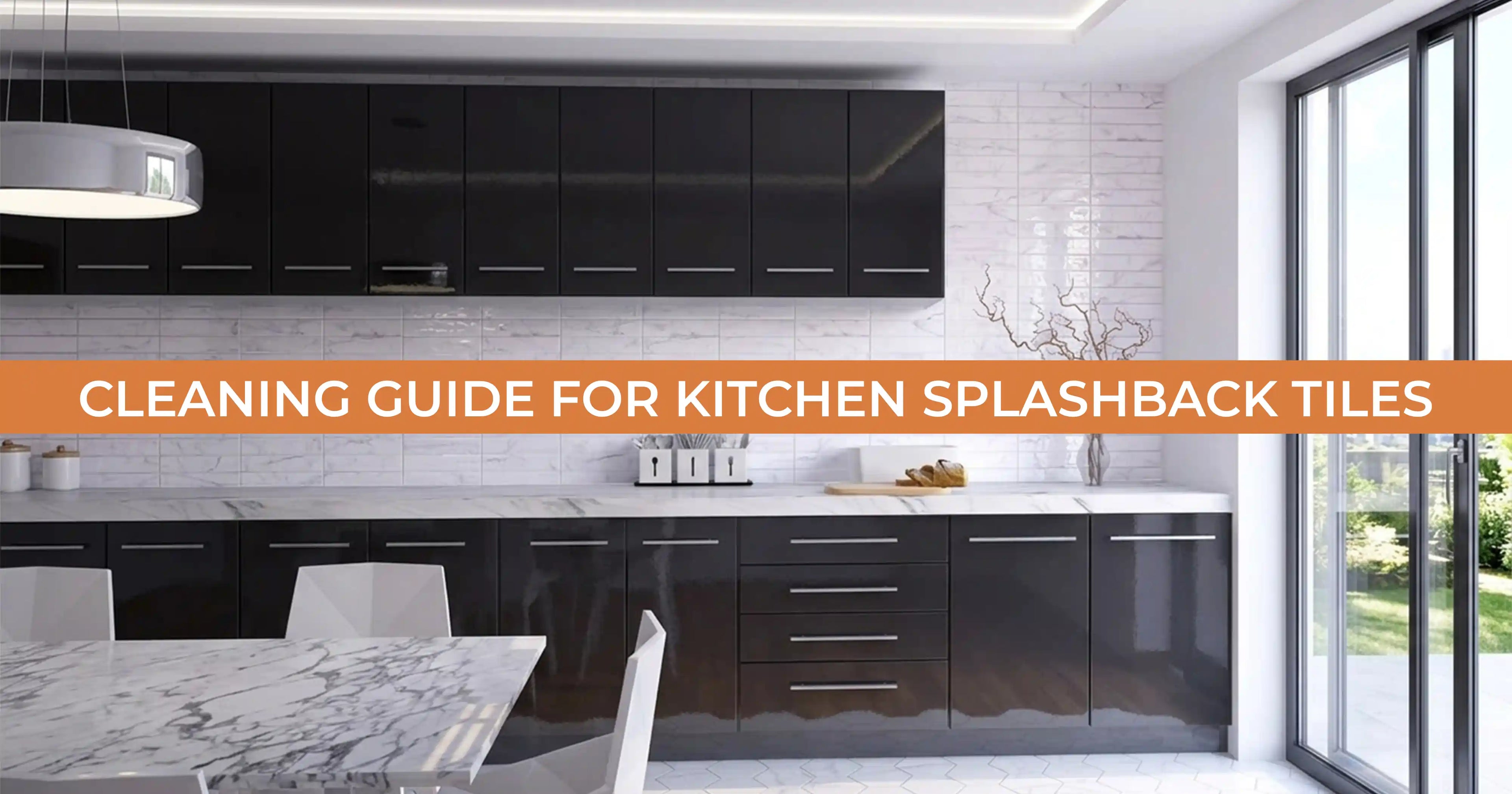 Cleaning Guide for Kitchen Splashback Tiles
